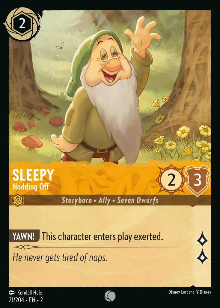 Sleepy - Nodding Off: **YAWN!** This character enters play exerted.