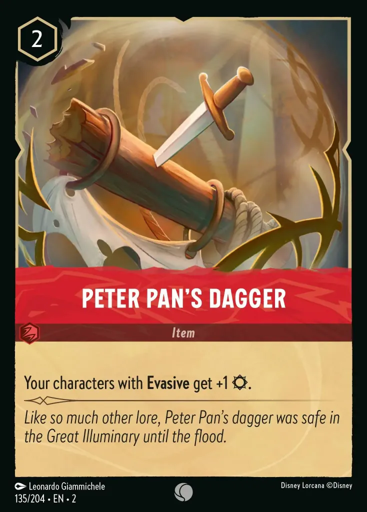 Peter Pan's Dagger: Your characters with **Evasive** get +1 {S}.