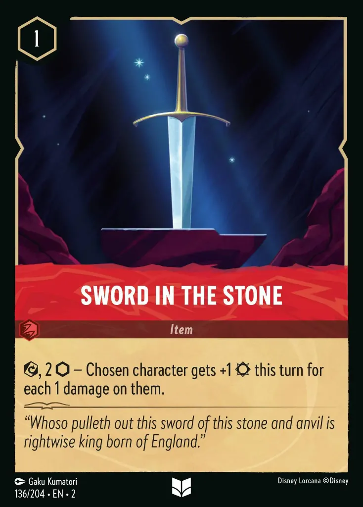 Sword In The Stone: {E}, 2 {I} - Chosen character gets +1 {S} this turn for each 1 damage on them.