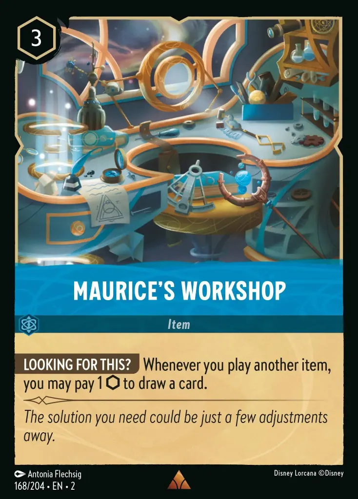 Maurice's Workshop: **LOOKING FOR THIS?** Whenever you play another item, you may pay 1 {I} to draw a card.