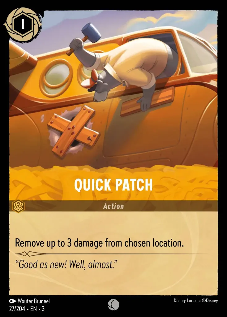 Quick Patch: Remove up to 3 damage from chosen location.