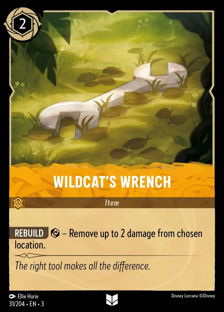 Wildcat's Wrench: **REBUILD** {E} – Remove up to 2 damage from chosen location.