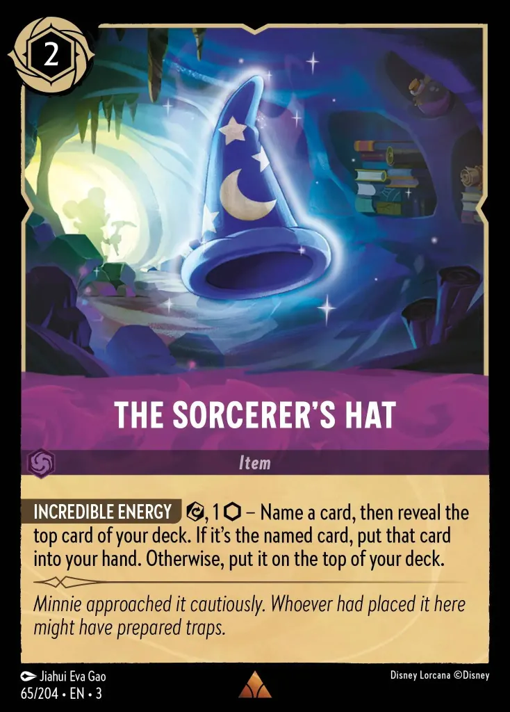 The Sorcerer's Hat: **INCREDIBLE ENERGY** {E}, 1 {I} − Name a card, then reveal the top card of your deck. If it's the named card, put that card into your hand. Otherwise, put it on the top of your deck.