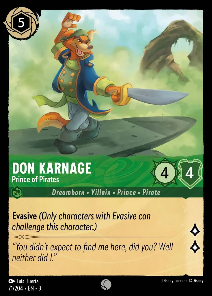 Don Karnage - Prince of Pirates: **Evasive** _(Only characters with Evasive can challenge this character.)_