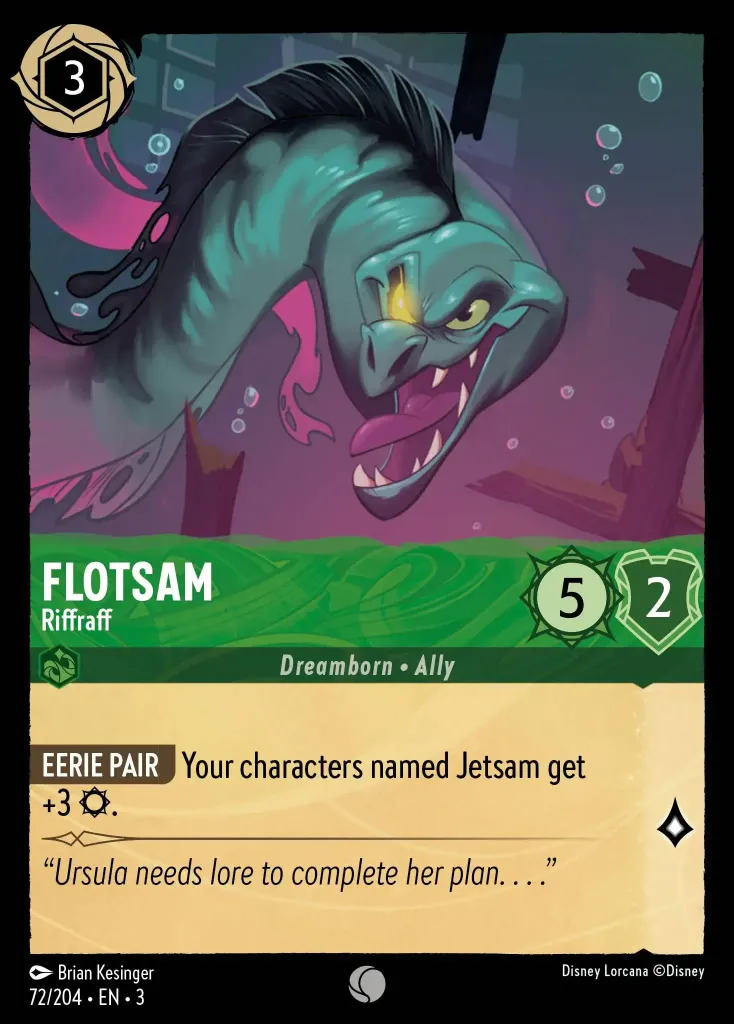 Flotsam - Riffraff: **EERIE PAIR** Your characters named Jetsam get +3 {S}.