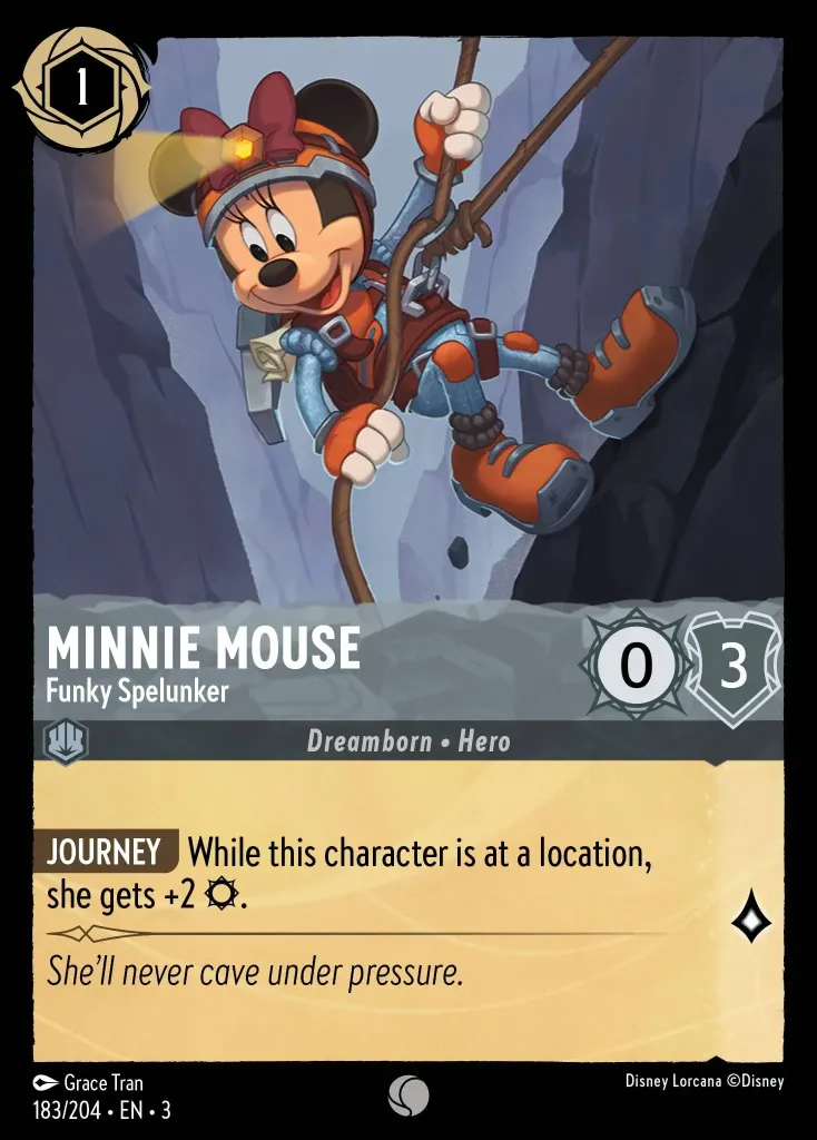 Minnie Mouse - Funky Spelunker: **JOURNEY** While this character is at a location, she gets +2 {S}.