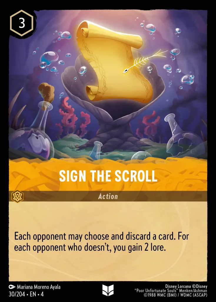 Sign The Scroll: Each opponent may chose and discard a card. For each opponent who doesn't, you gain 2 lore.