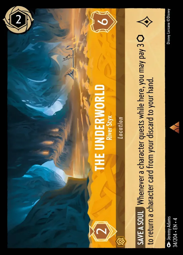 The Underworld - River Styx: **SAVE A SOUL** Whenever a character quests while here, you may pay 3 {I} to return a character card from your discard to your hand.