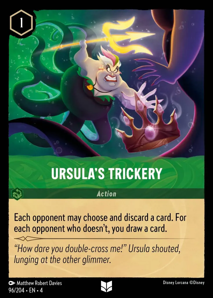 Ursula's Trickery: Each opponent may choose and discard a card. For each opponent who doesn't, you draw a card.