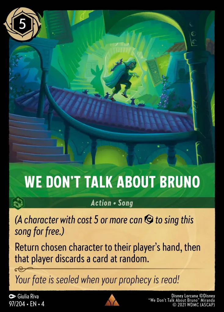We Don't Talk About Bruno: Return chosen character to their player's hand, then that player discards a card at random.