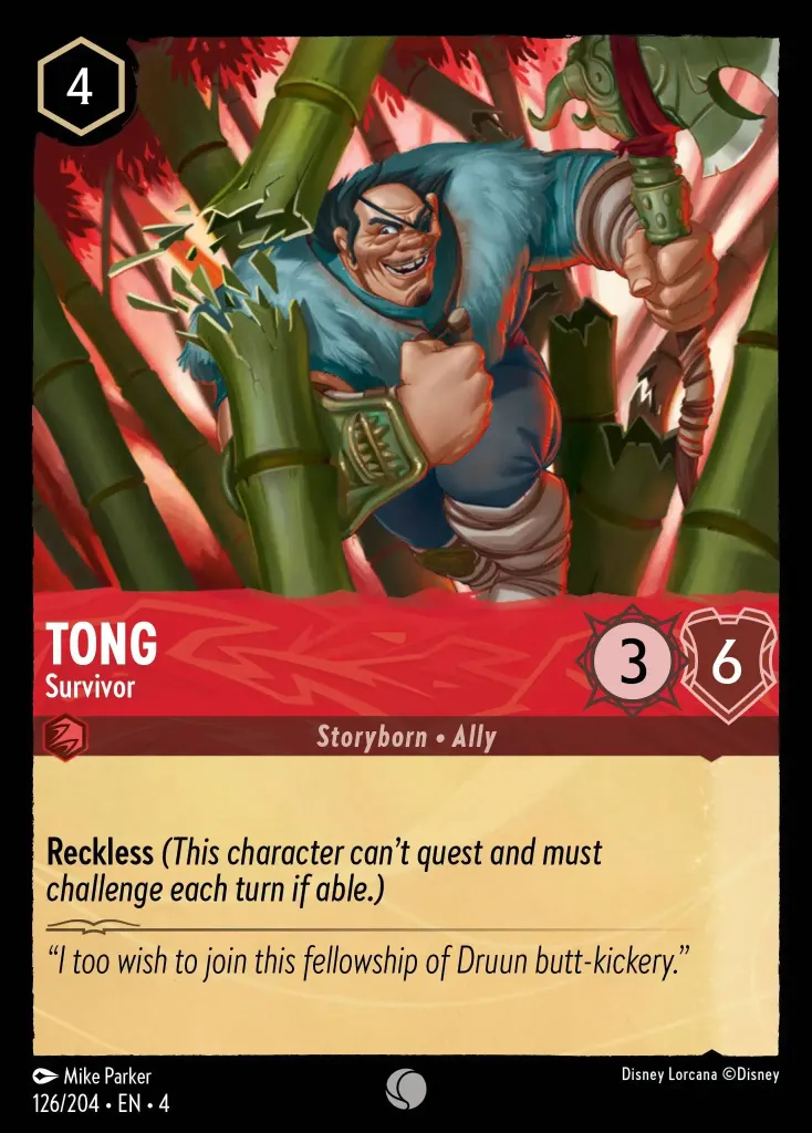 Tong - Survivor: **Reckless** _(This character can't quest and must challenge each turn if able.)_