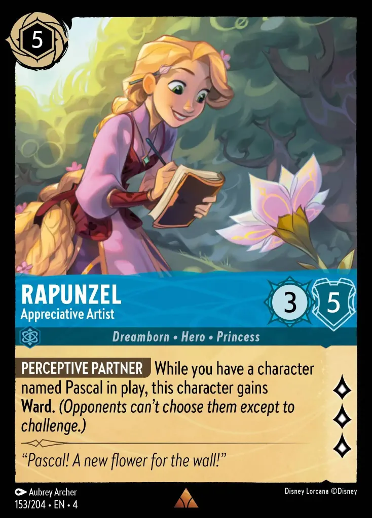 Rapunzel - Appreciative Artist: **PERCEPTIVE PARTNER** While you have a character named Pascal in play, this character gains **Ward.** _(Opponents can't chose them except to challenge.)_