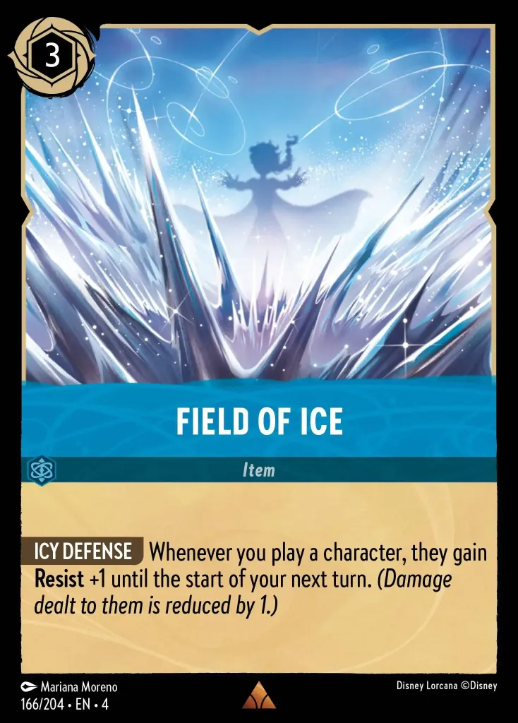 Field of Ice: **ICY DEFENSE** Whenever you play a character, they gain **Resist** +1 until the start of your next turn. _(Damage dealt to them is reduced by 1.)_