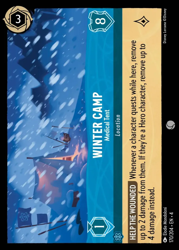 Winter Camp - Medical Tent: **HELP THE WOUNDED** Whenever a character quests while here, remove up to 2 damage from them. If they're a Hero character, remove up to 4 damage instead.