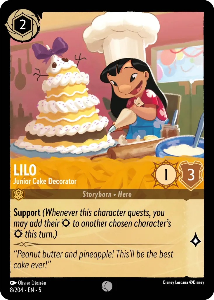 Lilo - Junior Cake Decorator: **Support** _(Whenever this character quests, you may add their {S} to another chosen character's {S} this turn.)_
