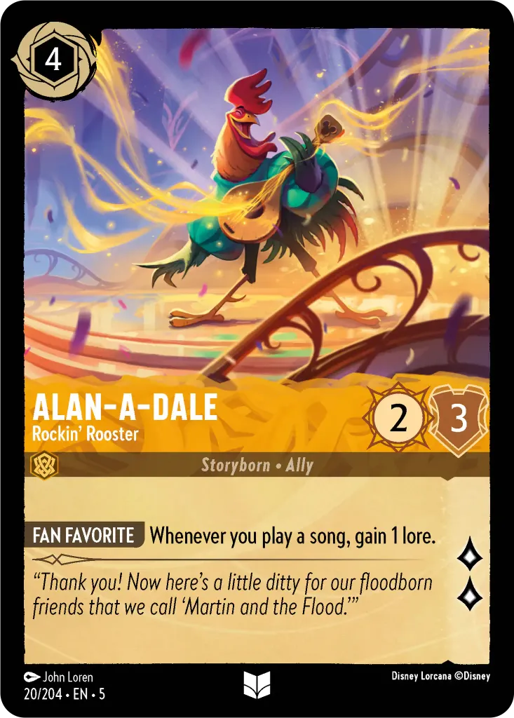 Alan-a-Dale - Rockin' Rooster: **FAN FAVORITE** Whenever you play a song, gain 1 lore.
