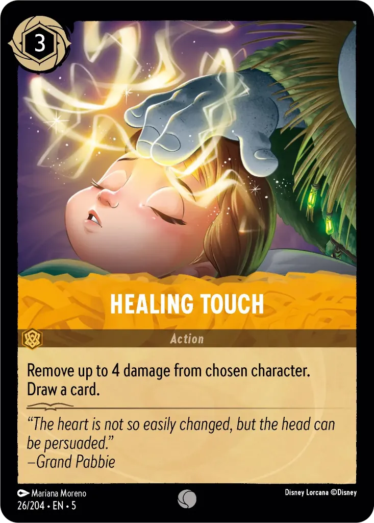 Healing Touch: Remove up to 4 damage from chosen character. Draw a card.