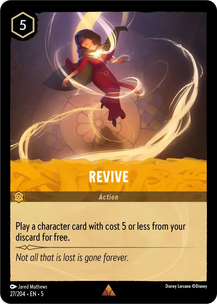 Revive: Play a character card with cost 5 or less from your discard for free.