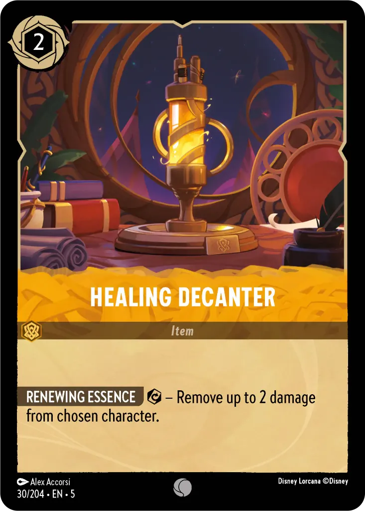 Healing Decanter: **RENEWING ESSENCE** {E} – Remove up to 2 damage from chosen character.