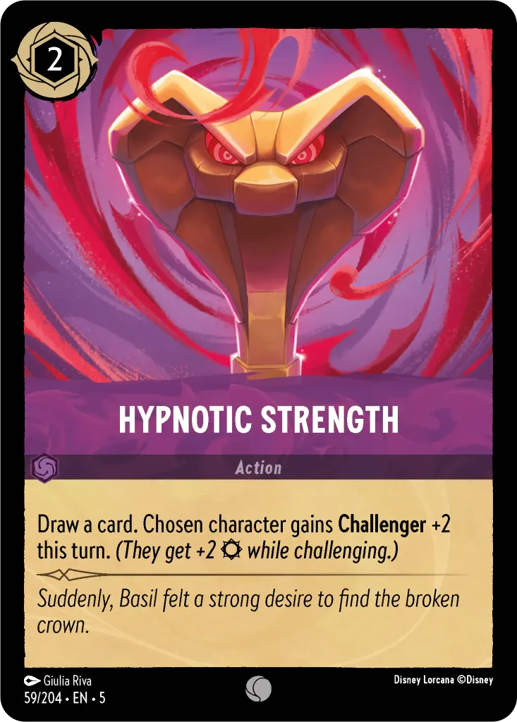 Hypnotic Strength: Draw a card. Chosen character gains **Challenger** +2 this turn. _(They get +2 {S} while challenging.)_