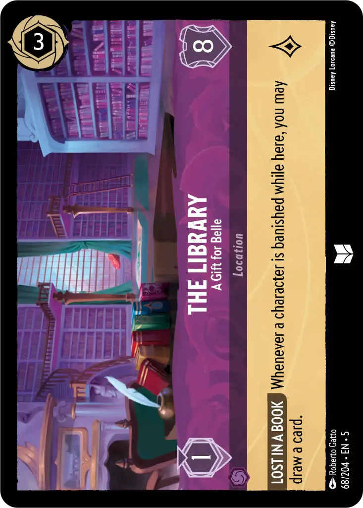 The Library - A Gift for Belle: **LOST IN A BOOK** Whenever a character is banished while here, you may draw a card.