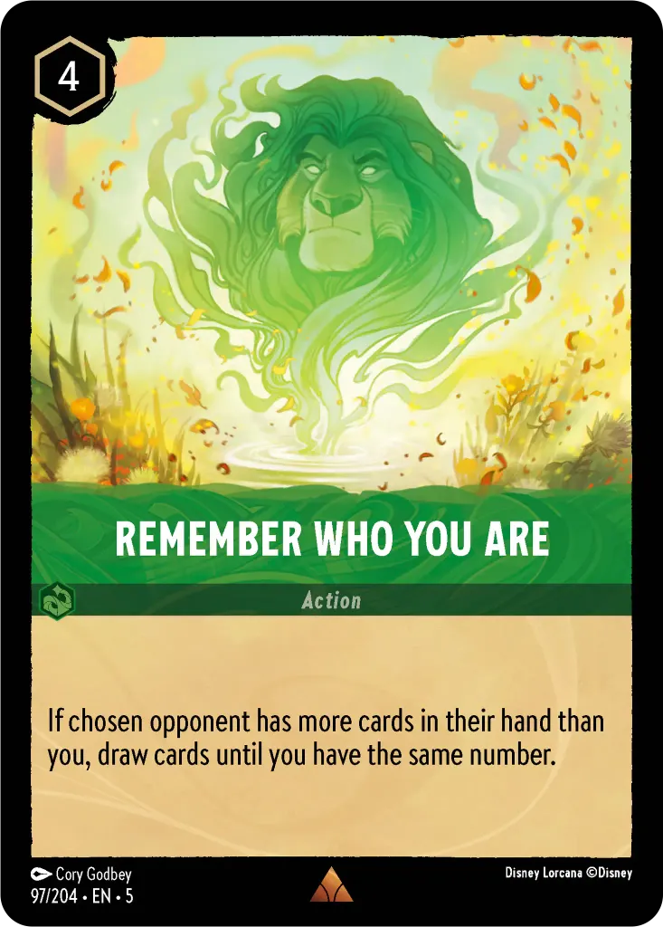 Remember Who You Are: If chosen opponent has more cards in their hand than you, draw cards until you have the same number.