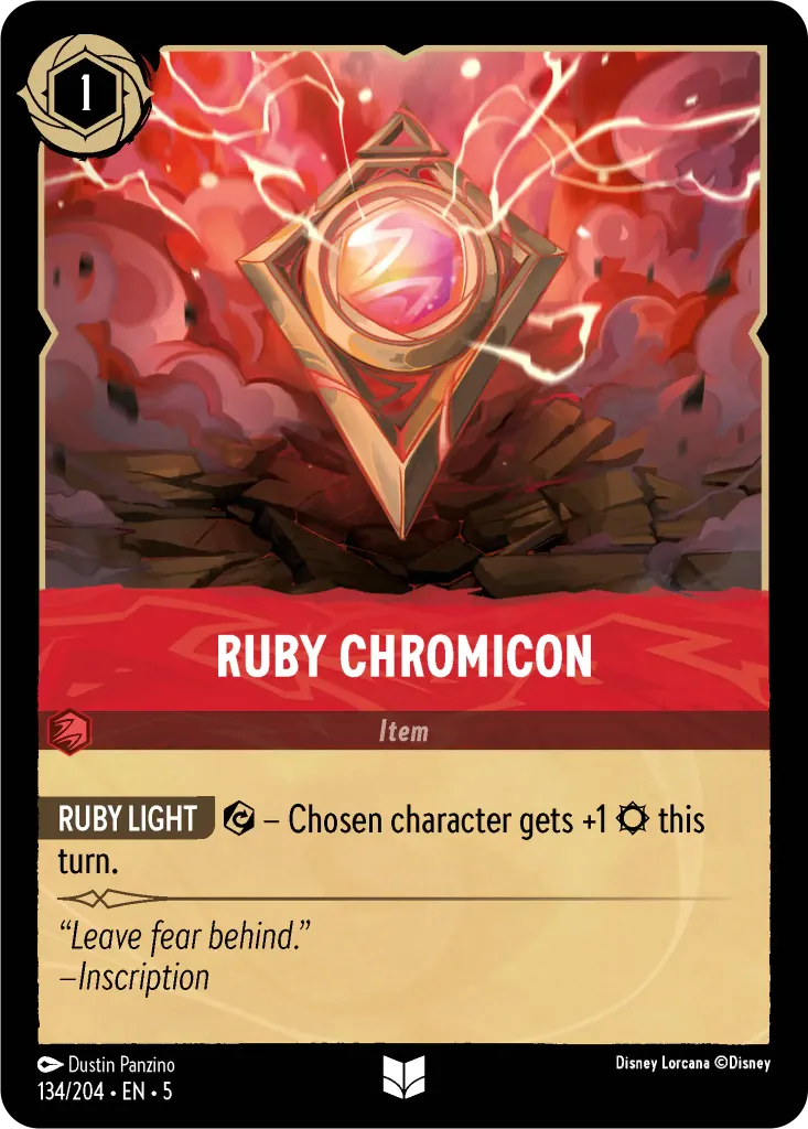 Ruby Chromicon: **RUBY LIGHT** {E} − Chosen character gets +1 {S} this turn.