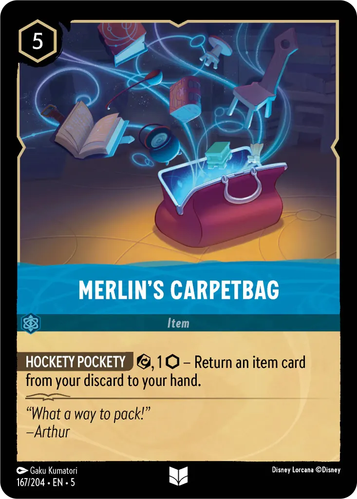 Merlin's Carpetbag: **Hockety Pockety**{E}, 1 {I} – Return an item card from your discard to your hand.