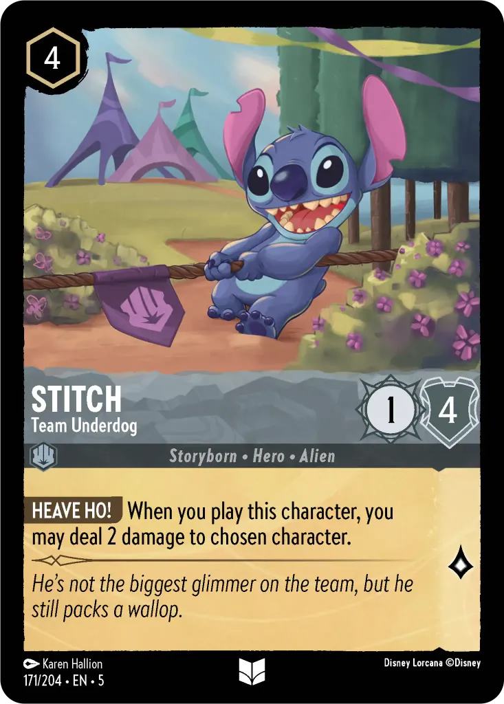 Stitch - Team Underdog: **HEAVE HO!** When you play this character, you may deal 2 damage to chosen character.