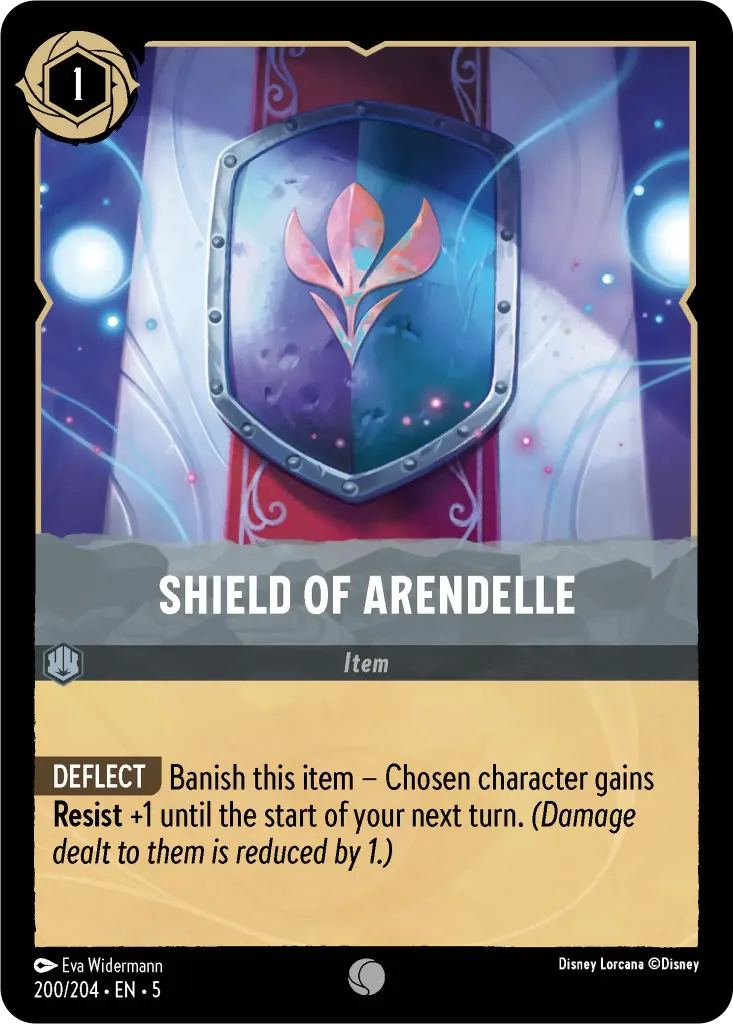Shield of Arendelle: **DEFLECT** Banish this item – Chosen character gains **Resist** +1 until the start of your next turn. _(Damage dealt to them is reduced by 1.)_