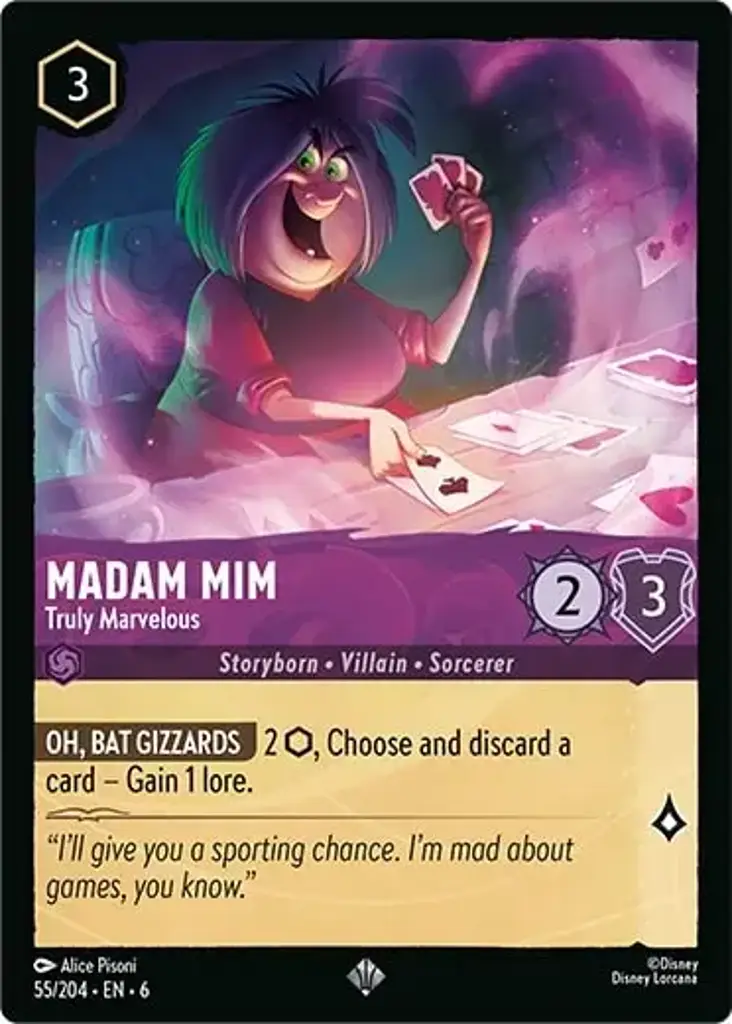 Madam Mim - Truly Marvelous: OH, BAT GIZZARDS 2 {I}, Choose and discard a card - Gain 1 lore.