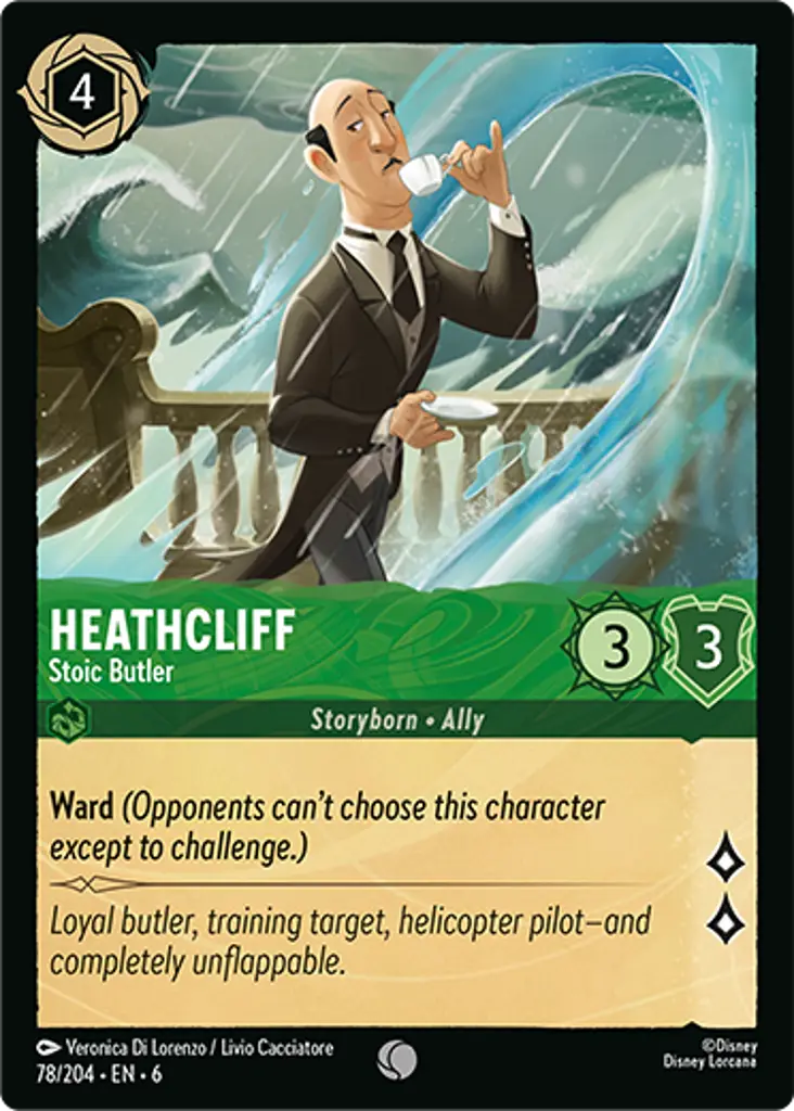Heathcliff - Stoic Butler: Ward (Opponents can't choose this character except to challenge.)