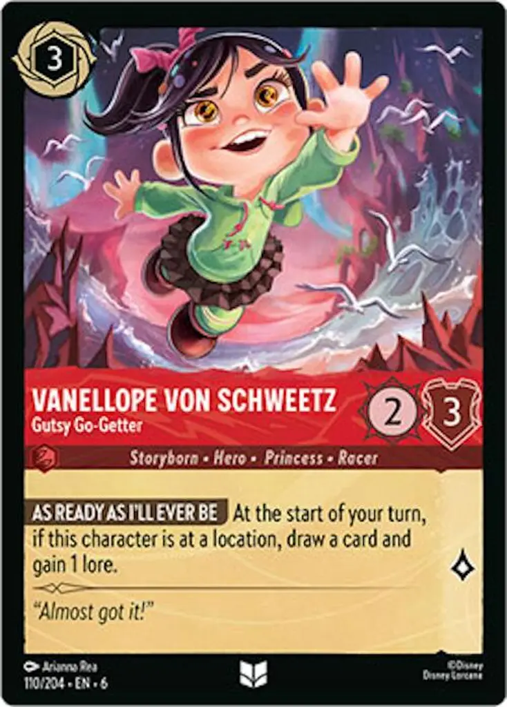 Vanellope Von Schweetz - Gutsy Go-Getter: AS READY AS I'LL EVER BE At the start of your turn, if this character is at a location, draw a card and gain 1 lore.