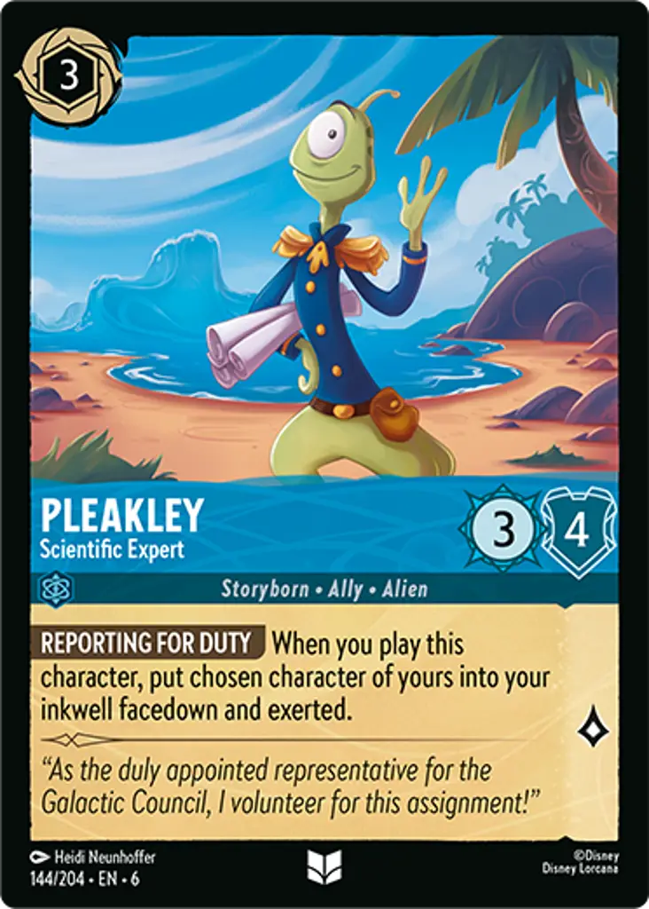 Pleakley - Scientific Expert: REPORTING FOR DUTY When you play this character, put chosen character of yours into your inkwell facedown and exerted.