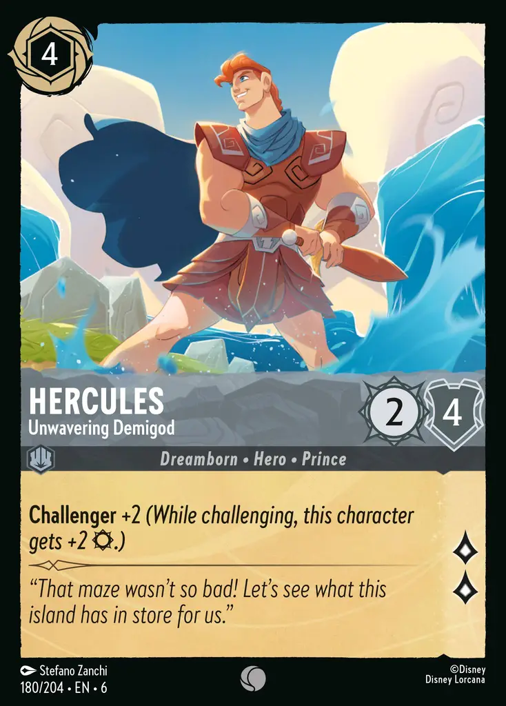Hercules - Unwavering Demigod: Challenger +2 (While challenging, this character gets +2 {S}.)