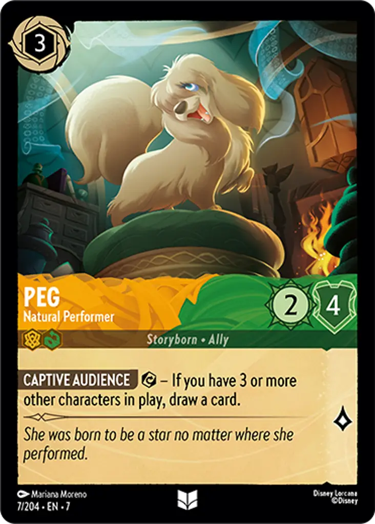 Peg - Natural Performer: CAPTIVE AUDIENCE {E} – If you have at least 3 other characters in play, draw a card.