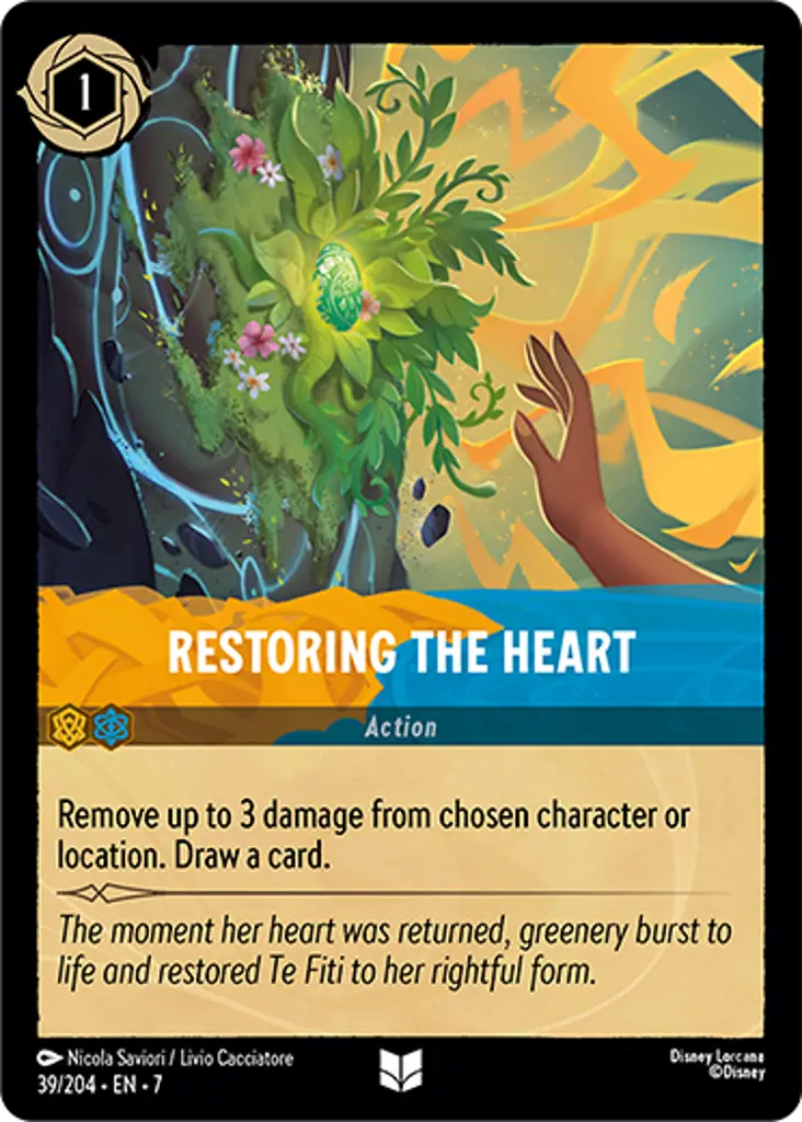 Restoring The Heart: Remove up to 3 damage from chosen character or location. Draw a card.