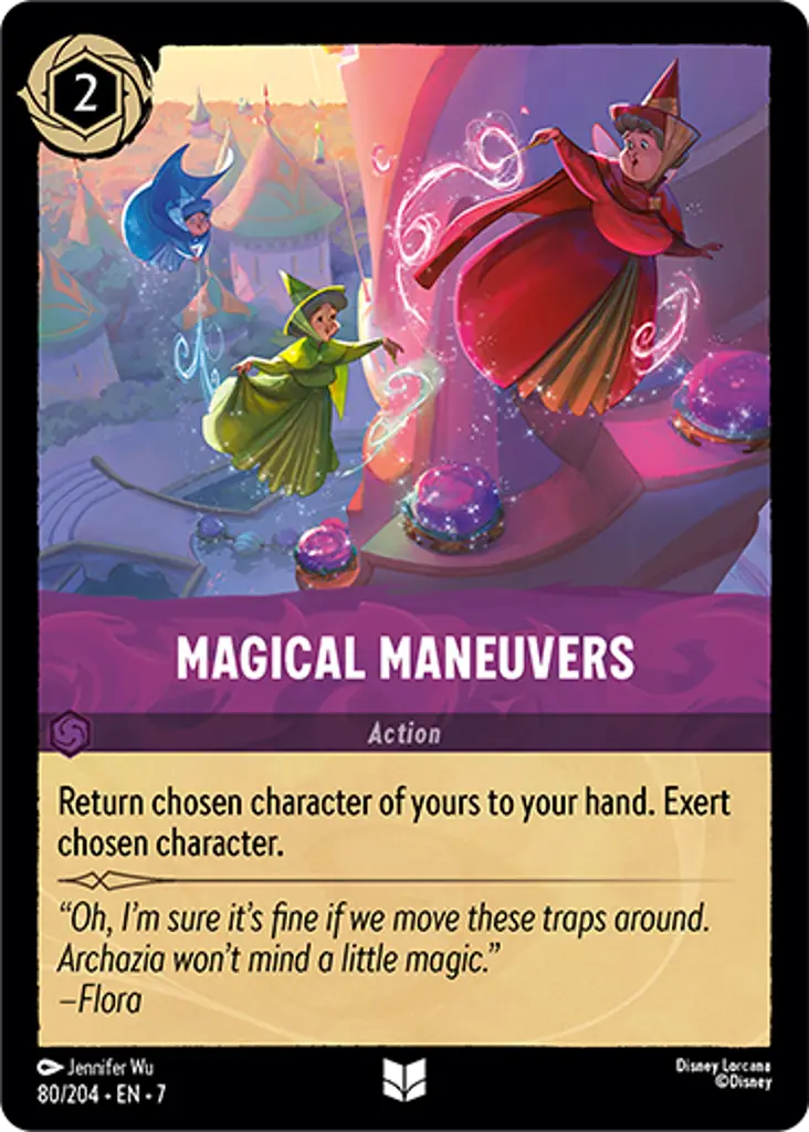 Magical Maneuvers: Return chosen character of yours to your hand. Exert chosen character.
