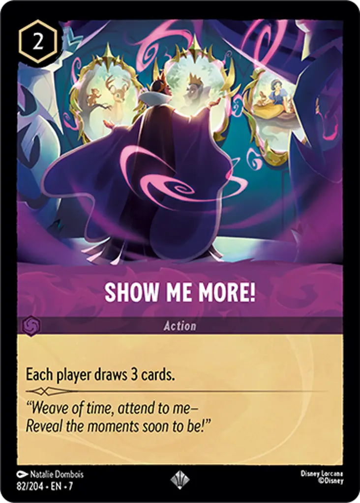 Show Me More!: Each player draws 3 cards.