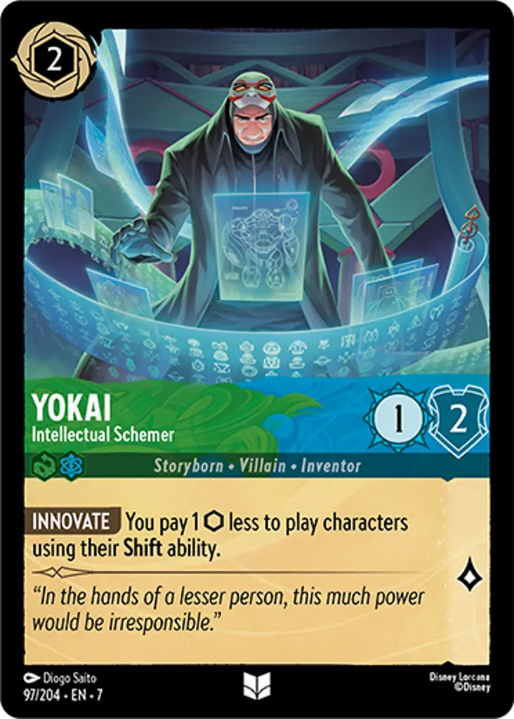 Yokai - Intellectual Schemer: INNOVATE You pay 1{I} less to play characters using their Shift ability.