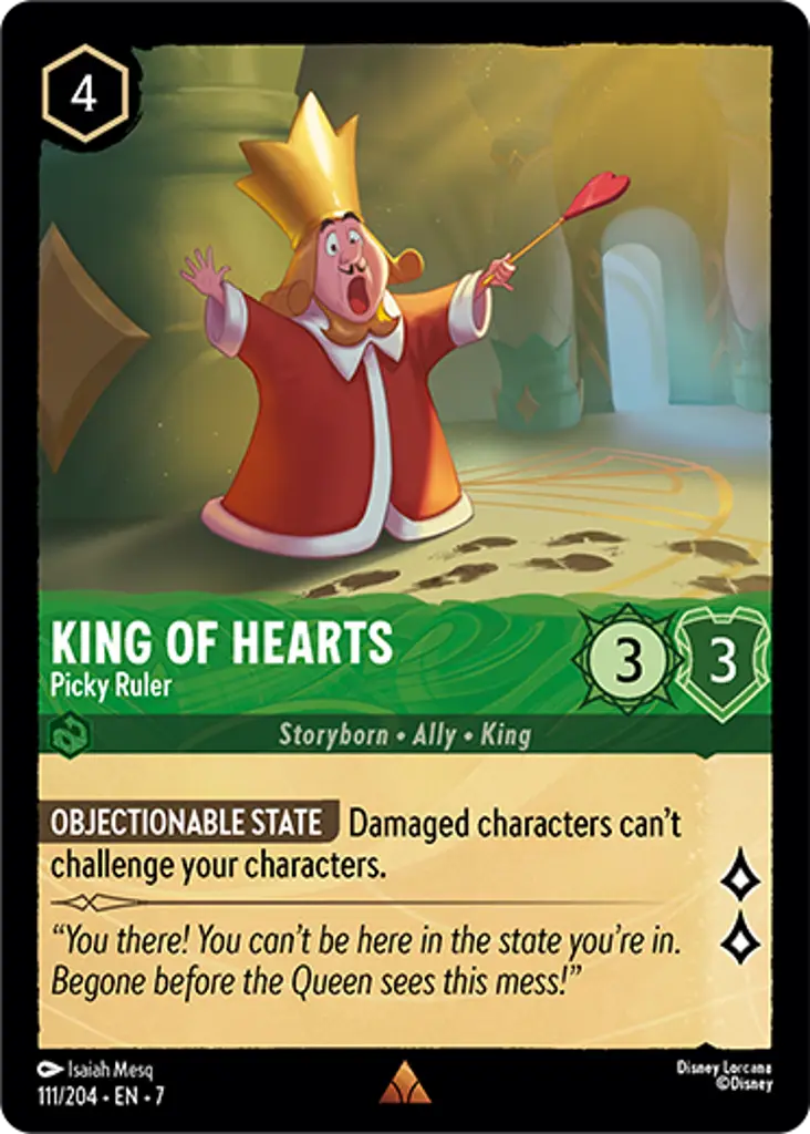 King Of Hearts - Picky Ruler: OBJECTIONABLE STATE Damaged characters can't challenge your characters.