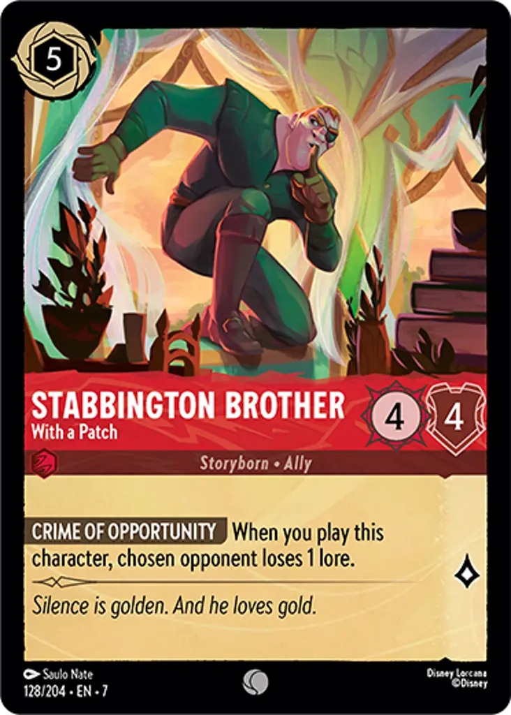Stabbington Brother - With a Patch: CRIME OF OPPORTUNITY When you play this character, chosen opponent loses 1 lore.