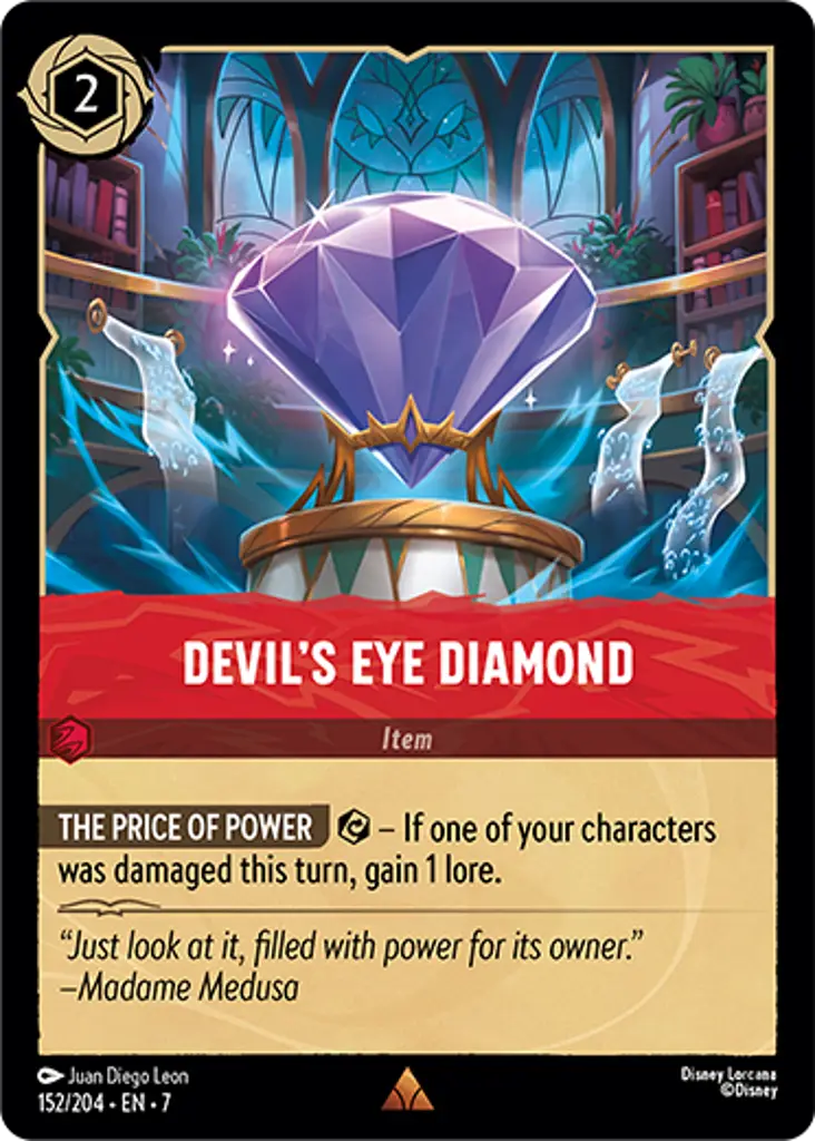 Devil's Eye Diamond: THE PRICE OF POWER {E} - If one of your characters was damaged this turn, gain 1 lore.
