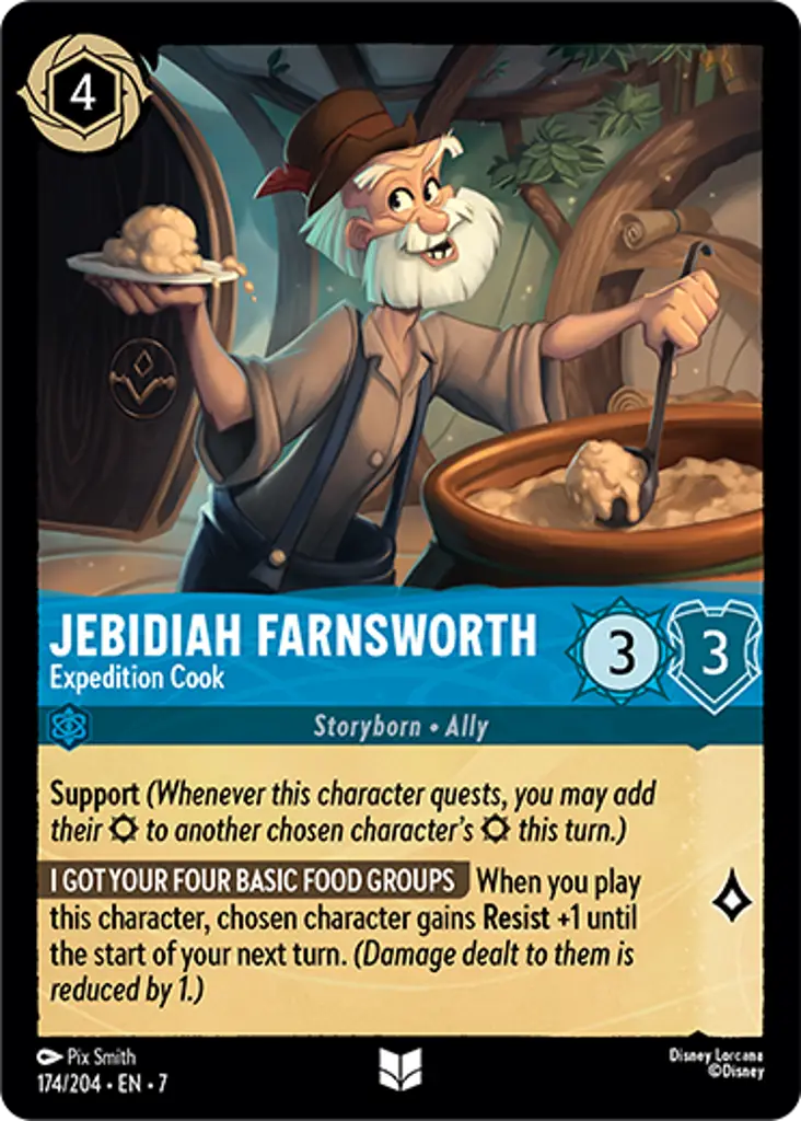 Jebidiah Farnsworth - Expedition Cook: Support
I GOT YOUR FOUR BASIC FOOD GROUPS When you play this character, chosen character gains Resist +1 until the start of your next turn. (Damage dealt to them is reduced by 1.)