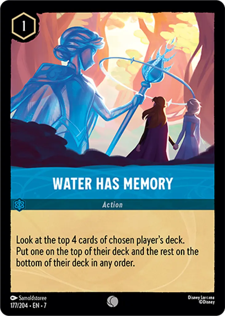 Water Has Memory: Look at the top 4 cards of chosen player's deck. Put one on the top of their deck and the rest on the bottom of their deck in any order.