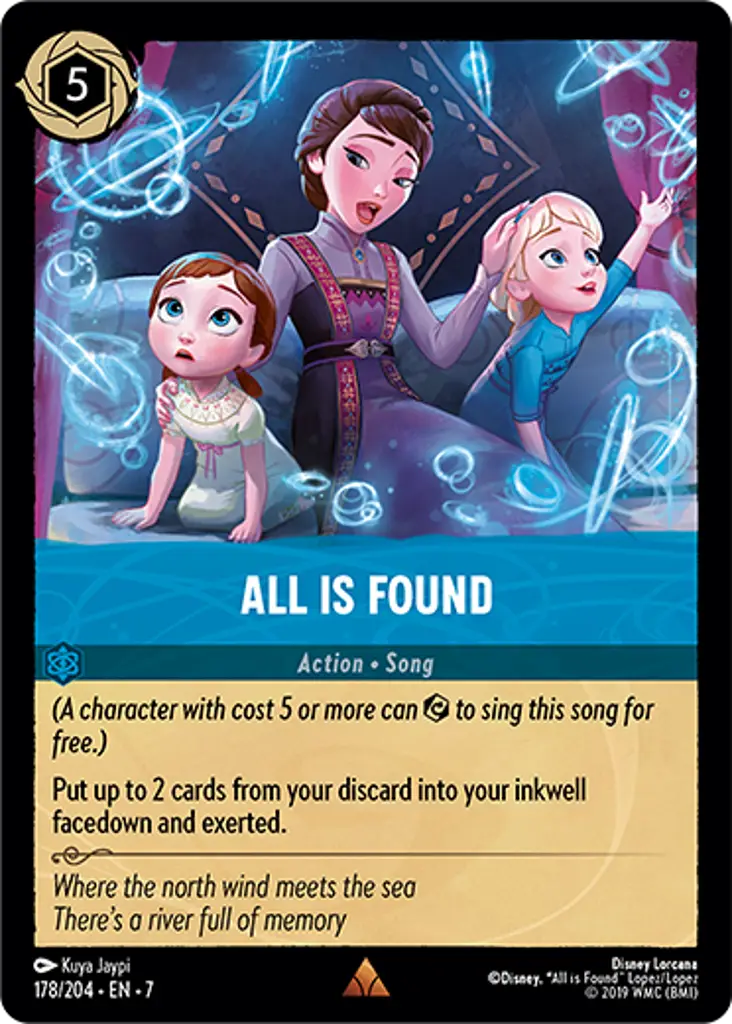 All Is Found: Put up to 2 cards from your discard into your inkwell, facedown and exerted.