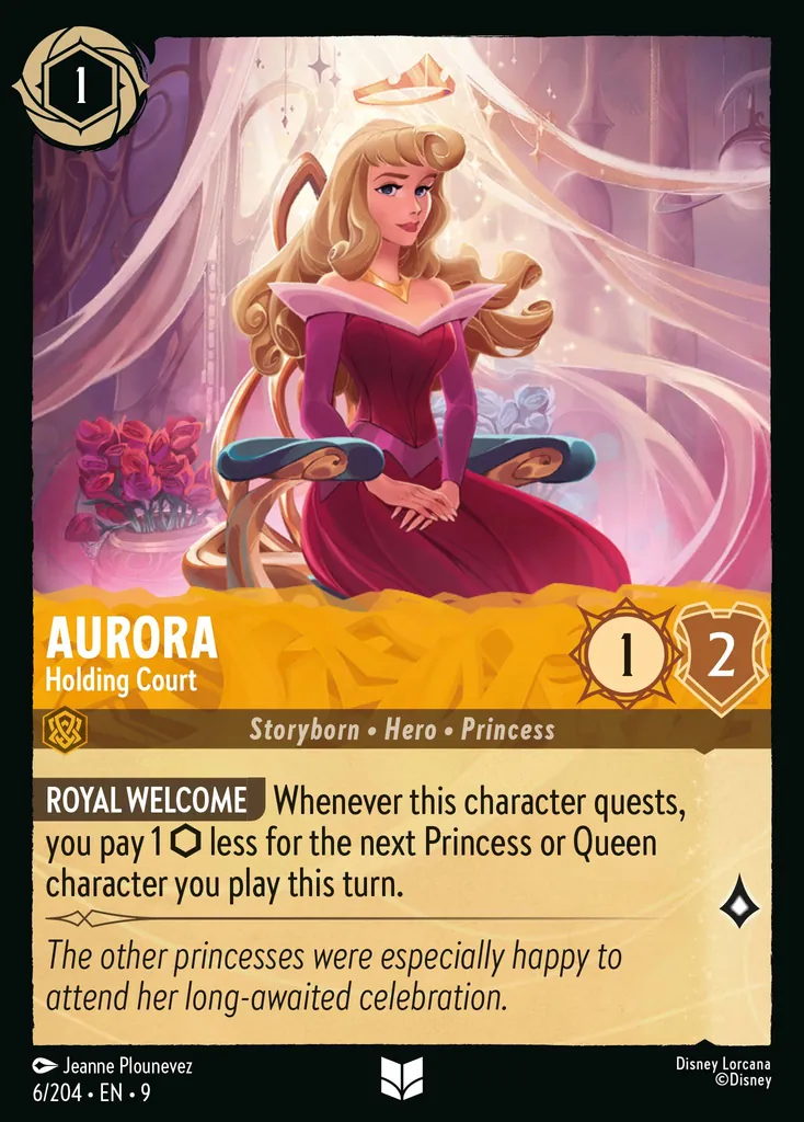 Aurora - Holding Court: ROYAL WELCOME Whenever this character quests, you pay 1 {I} less for the next Princess or Queen character you play this turn.