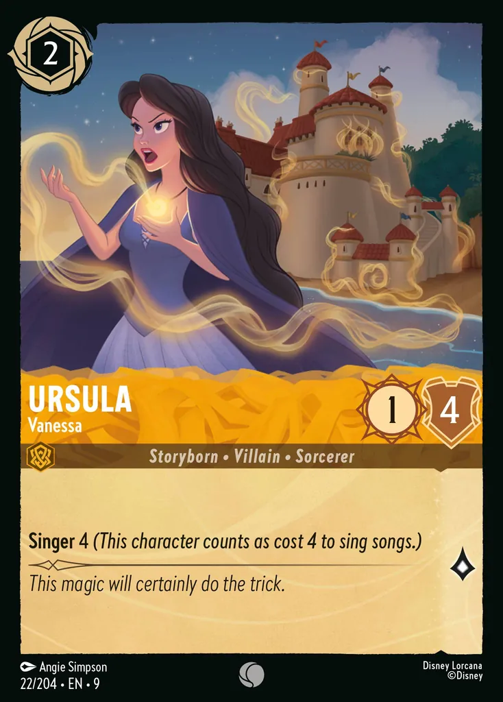 Ursula - Vanessa: **Singer** 4 _(This character counts as cost 4 to sing songs.)_