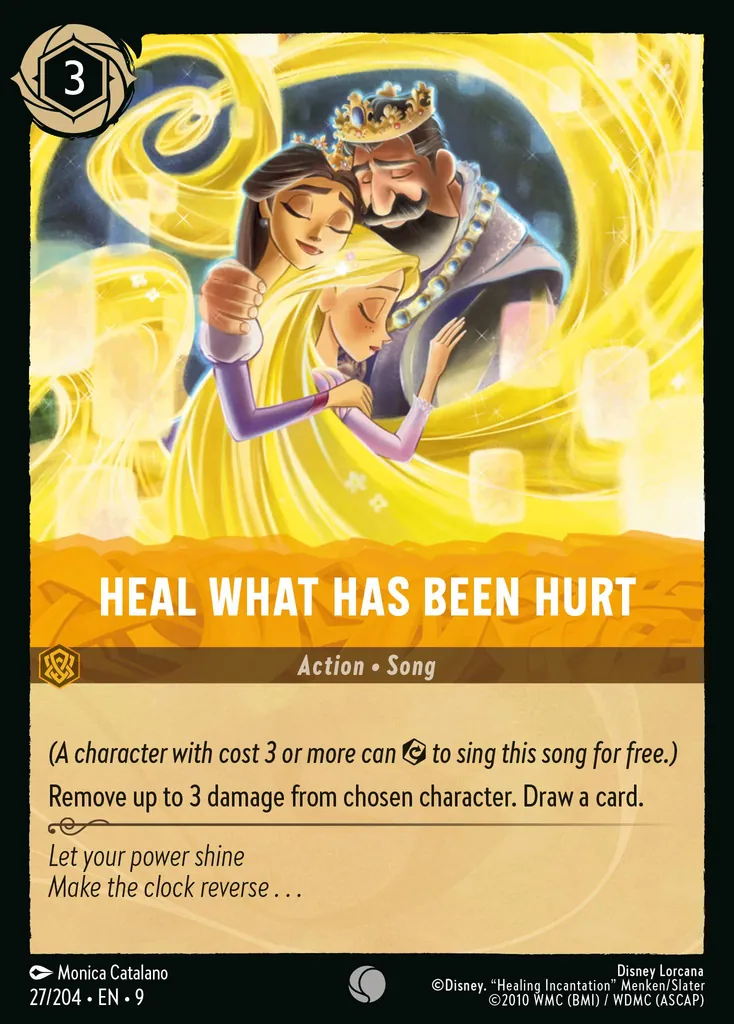 Heal What Has Been Hurt: _(A character with cost 3 or more can {E} to sing this song for free.)_
 
Remove up to 3 damage from chosen character. Draw a card.