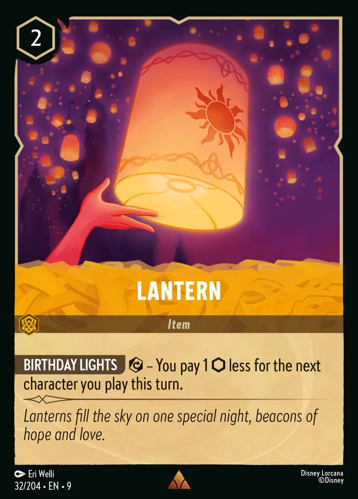 Lantern: **BIRTHDAY LIGHTS** {E} - You pay 1 {I} less for the next character you play this turn.